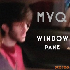 MYQ - Window Pane