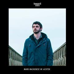 Kouncil Cast 003 - Mark Mackenzie w/ Acutek