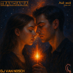 Tranciania Halt mich (Radio Edit)