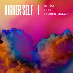 Ghosts (feat. Lauren Mason) (Radio Edit)