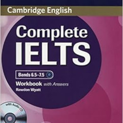 DOWNLOAD KINDLE 📒 Complete IELTS Bands 6.5–7.5 Workbook with Answers with Audio CD b