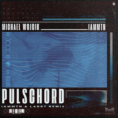 Pulschord  (iamMTN & Ladot Rework)