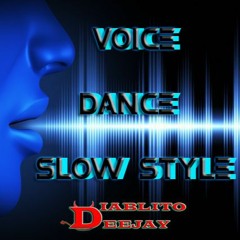 Voice Dance Diablito Dj Original Mix Slow Style