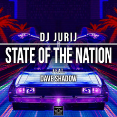 DJ Jurij feat. Dave Shadow - State Of The Nation