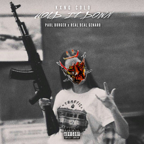 Hold It Down ft. Paul Burger & Real Deal Genaro (Prod. By DXNSWF)