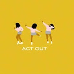 act out remix