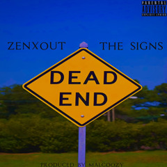 zenxout - the signs (malcoozy)