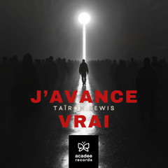 J'avance vrai