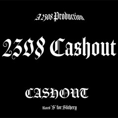 2308 Cashout