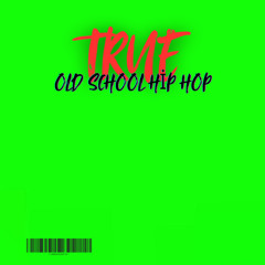 TRUE - Old School Hip Hop Deep Bass SIN COLGAR (7)
