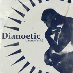Dianoetic