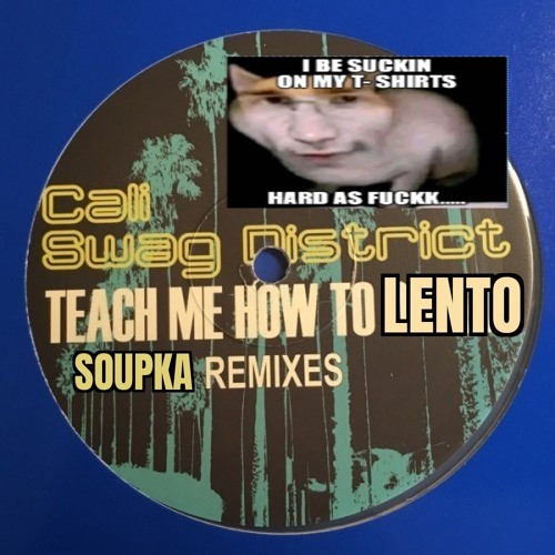 Teach Me How To Lento - Slow Violence Dougie Mash