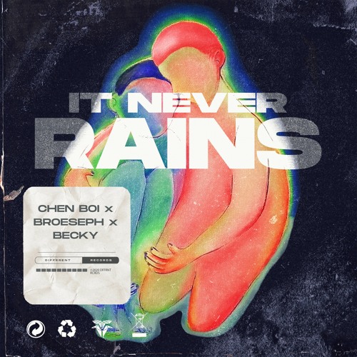 Chen Boi, Broeseph & Becky - It Never Rains