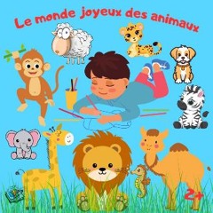 ebook read pdf 📖 Le monde joyeux des animaux: 62 dessins d'animaux drôles a colorier et a découvri
