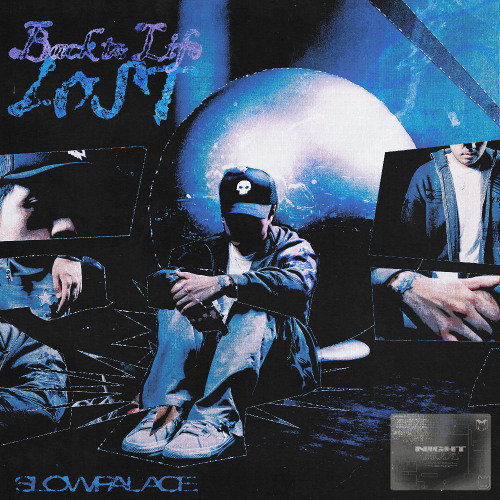 Slowpalace - back to life / lost