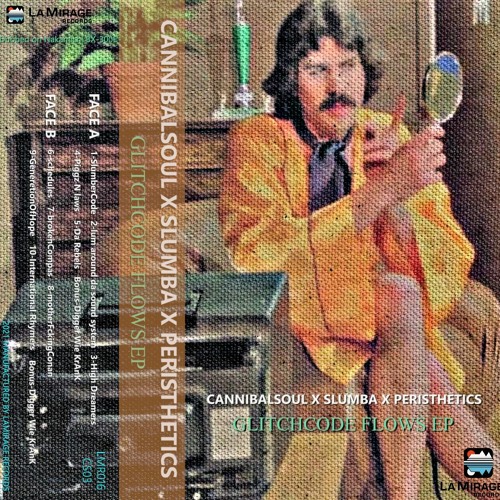 Side B/1 Tape by CAnnibalsoul 1 - S GLitchCodeFlows (Full EP)