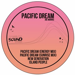 PREMIERE : Joe Morris - Pacific Dream (Sunrise Mix)