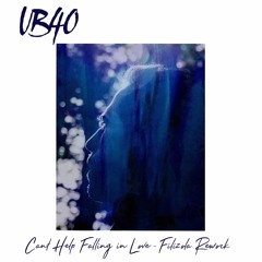 Free Download: UB40 - I Can't Help Falling in Love (Filizola Rework)