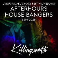 Live @ M+R's Festival Wedding - AFTERHOURS HOUSE BANGERS - ft. Alisa Galper & SCEND - Sept 2025