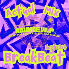 💣💥ACTUAL MIX BREAKBEAT SEPT ´24🎧⚡