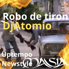 Robo De Tiron Dj Atomio 210BPM (Masia)