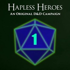Hapless Heroes Podcast Season 2 Opening Theme