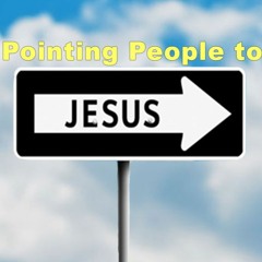 Pointing People to Jesus