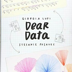 READ PDF EBOOK EPUB KINDLE Dear Data by  Giorgia Lupi,Stefanie Posavec,Maria Popova �