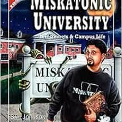[Access] [PDF EBOOK EPUB KINDLE] Miskatonic University: A Sourcebook (Call of Cthulhu