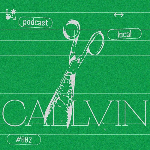 podcast local #002 - Callvin