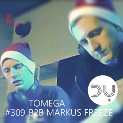 du-und-musik-309-by-tomega-b2b-markus-freeze