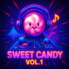 Sweet Candy Vol 1 - HLam x Emi x Bminh RMX