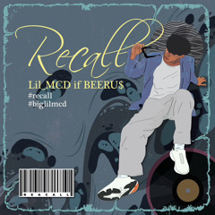 Recall ( prod. KickedOutBaets )