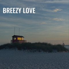 Breezy Love