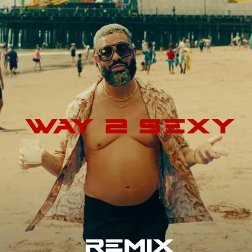 Drake ft. Future and Young Thug - Way 2 Sexy (Arius Remix)