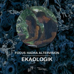 Jedi’s Chillout | EkaOlogik • Hadra AlterVision Series