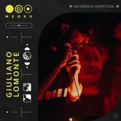 MEOKO PODCAST SERIES Giuliano Lomonte at out of time_hoppetosse_