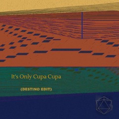 ODESZA x Parra for Cuva x RÜFÜS DU SOL - It's Only Cupa Cupa (Destino Edit)