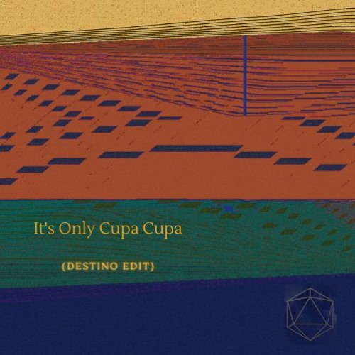 ODESZA x Parra for Cuva x RÜFÜS DU SOL - It's Only Cupa Cupa (Destino Edit)