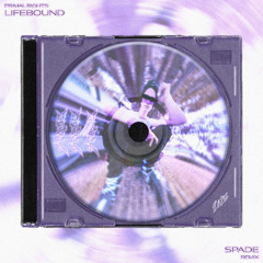 Primal Rights - LIFEBOUND (Spade Remix - FREE DL)