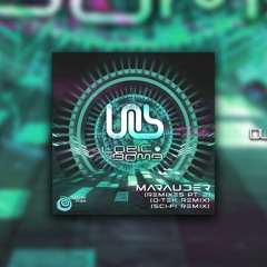 02 - Logic Bomb - Marauder (Sci Fi Remix) Preview