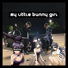 My Little Bunny Girl (prod by NEVADA BEATS) kvmori X Bvrden.CR