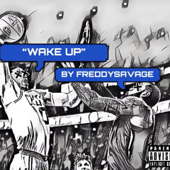 WAKE UP