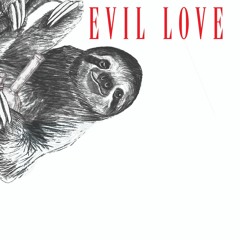 Evil Love