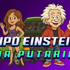 TIPO EINSTEIN DA PUTARIA FIZ UMA INVENÇÃO MALUCA (AfroLatão) | MC Jhey; MC Yuri