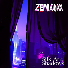 Silk And Shadow