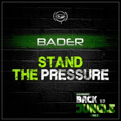 Bader - Stand the pressure / Back to Jungle vol.2 LP / clip