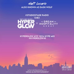 Daft Lucario — #StudioStage Radio S4E2 (HyperGlow NYC 2024 Hype Mix)
