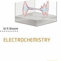 Read [PDF EBOOK EPUB KINDLE] Electrochemistry (Oxford Chemistry Primers) by  Wesley R