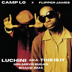 Luchini aka This Is It (HRLMRVR SUGAR SHACK RMX)